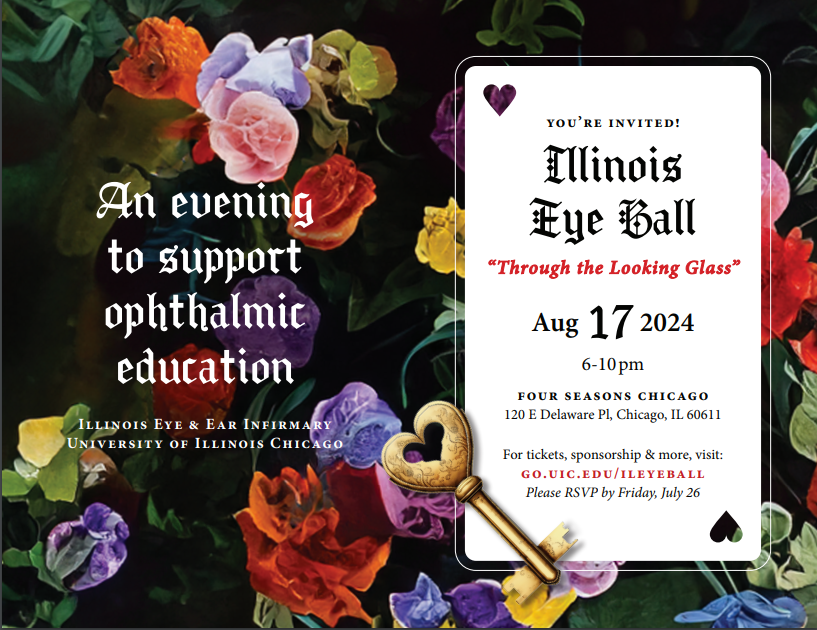 We cordially invite you to the Illinois Eye Ball, hosted at the beautiful Four Seasons in Chicago! Visit the link for tickets, sponsorship, and much more. Join us in Wonderland as we celebrate and support the Department's sight-saving programs! ow.ly/iTUo50RmNqp