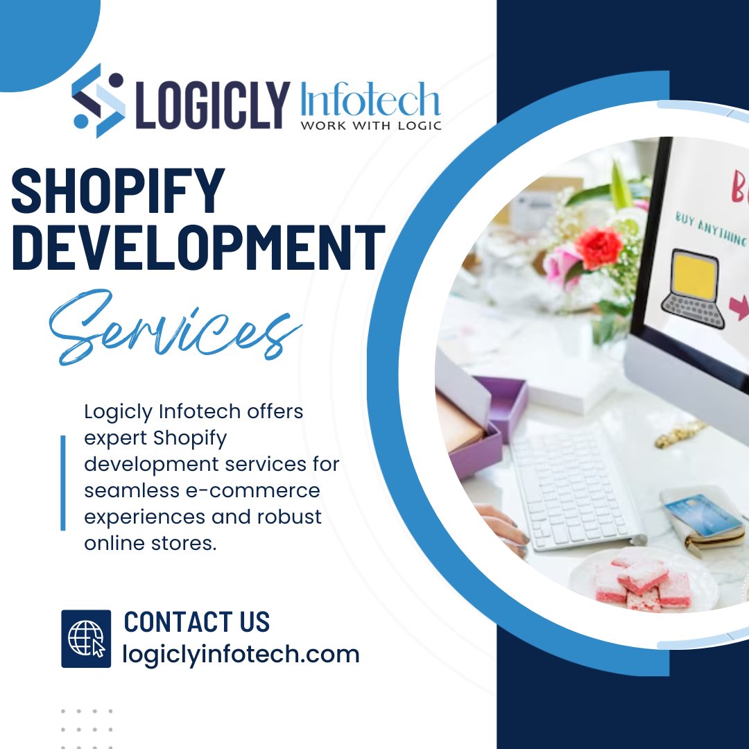 Empowering e-commerce dreams with seamless Shopify development solutions! 🚀💻 Transform your online business with Logicly Infotech's expert Shopify development services. Visit us today at logiclyinfotech.com

#ShopifyDevelopment
#ShopifyExperts
#EcommerceDevelopment