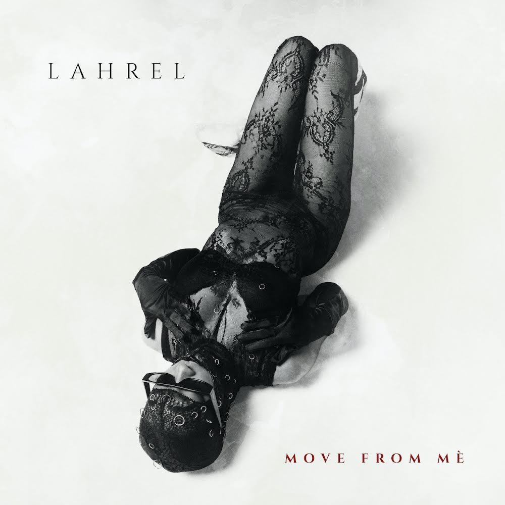 Sa capacité à jouer avec les limites de l'innovation sonore s’illustre avec son dernier single, « Move From Mè » qui incarne une nouvelle étape dans le cheminement artistique de Lahrel