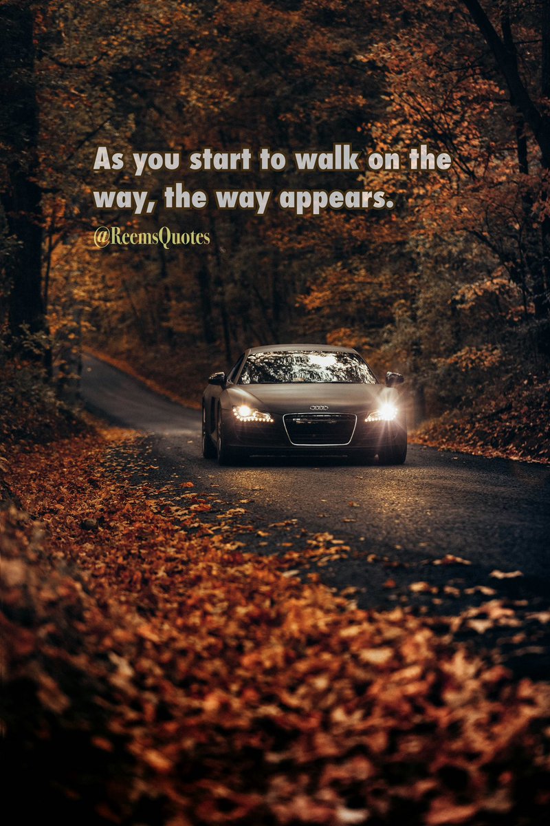 ReemsQuotes's tweet photo. بمجرد أن تبدأ السير في الطريق، سيتضح لك الطريق. https://t.co/pam9fdxIln