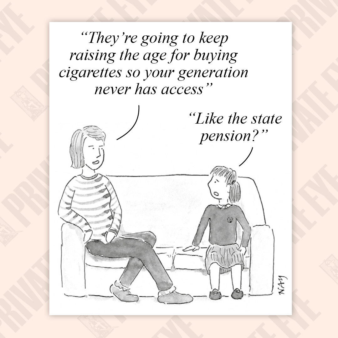PrivateEyeNews's tweet photo. On raising the age for buying cigarettes. From the new Private Eye, out now. https://t.co/JcuNUU0AlV