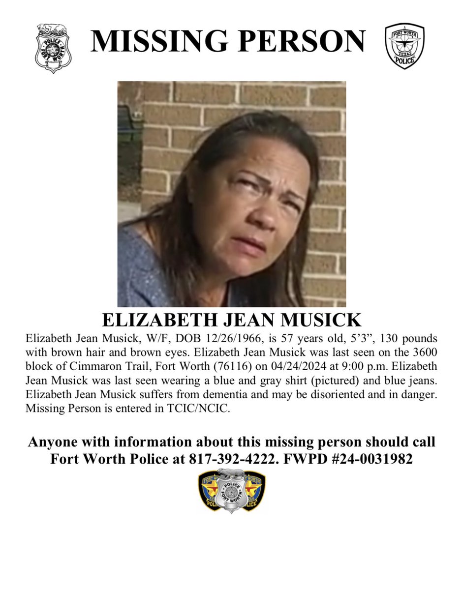 ***UPDATE: LOCATED SAFE*** (original post) ***Missing Person - Please Share*** Elizabeth Jean Musick is 57 years old. Anyone with information about this missing person should call Fort Worth Police at 817-392-4222. FWPD #24-0031982 #MISSINGPERSON