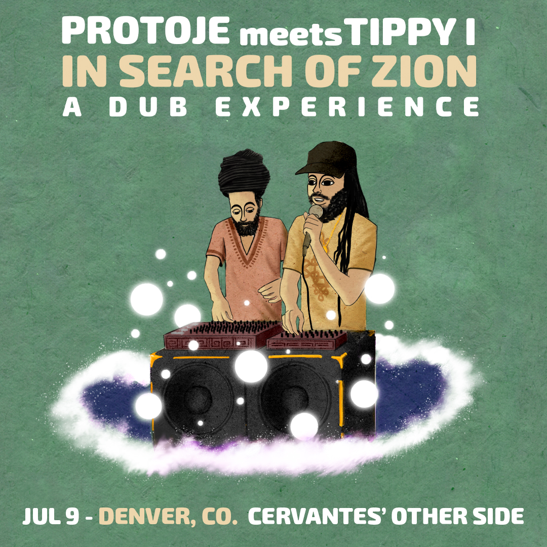 Just announced! Protoje Meets Tippy I for their In Search of Zion Tour - A Dub Experience on July 9th at Cervantes' Other Side. Tickets on sale Friday at 10 am! 🎉