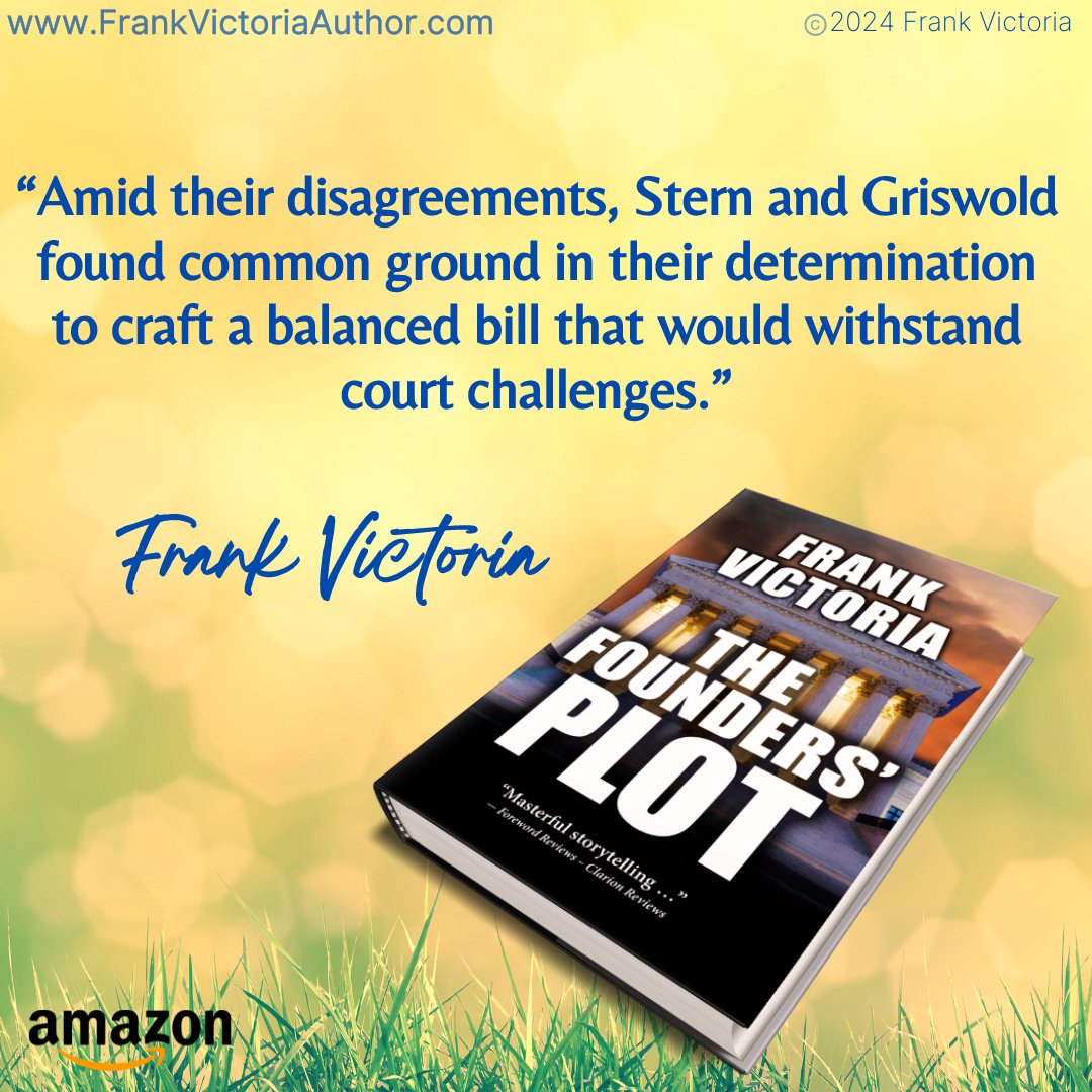 ' Amid their disagreements, Stern and Griswold found common ground in their determination to craft a balanced bill that would withstand court challenges.'

Get your copy here: Bit.ly/FoundersPlot

 #KindleUnlimited #politicalthriller #PoliticalMystery #PageTurnerNovel