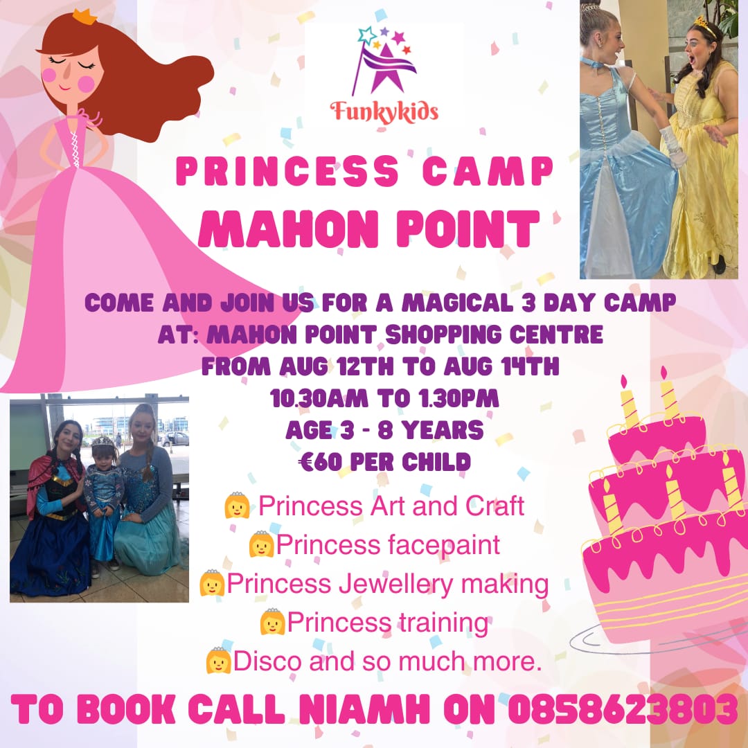 Princess Summer Camp is taking place in Mahon Point from 12-14 August. Sign up your little princesses today by contacting Niamh on 085 862 3803. #FunkyKids #PrincessCamp #SummerCamps #EntertainTheKids #ThatsThePoint