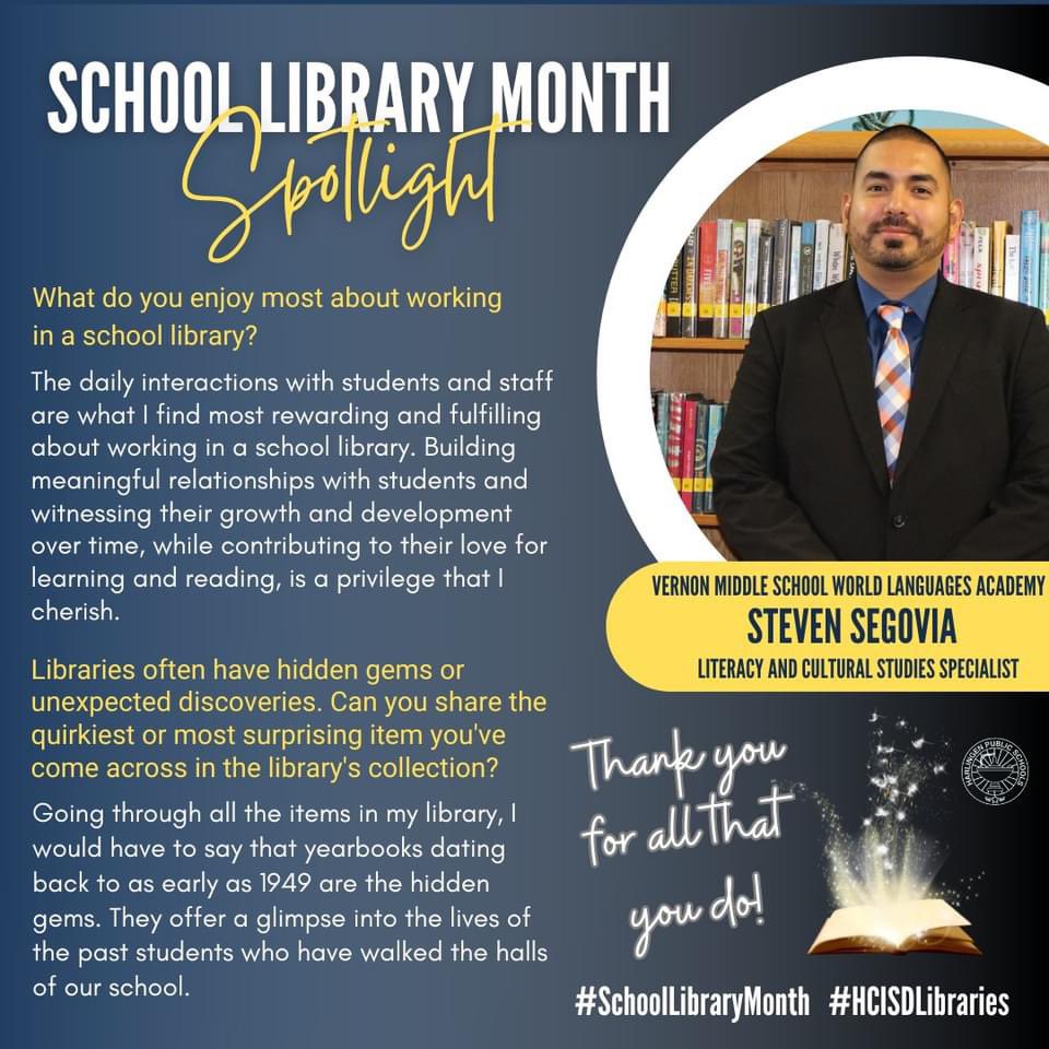 🎉School Library Month Spotlight ... Presenting Steven Segovia, Literacy and Cultural Studies Specialist from Vernon Middle School World Languages Academy! We appreciate you! #HCISDlibraries #SchoolLibraryMonth