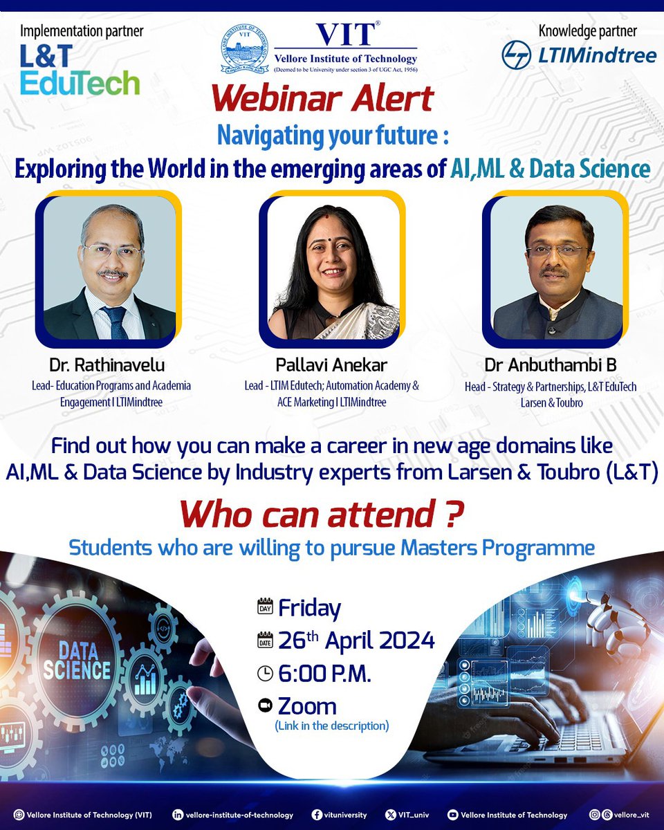 Here's a #webinar for you, if you aspire to pursue your master's programme. Get a wide range of advice on how to build your career in #AI #ML and #DataScience from the experts from #LarsenAndToubro (L&T) Zoom Link: vit-ac-in.zoom.us/meeting/regist… #VIT #LTIMindtree @LTIMindtreeOFCL