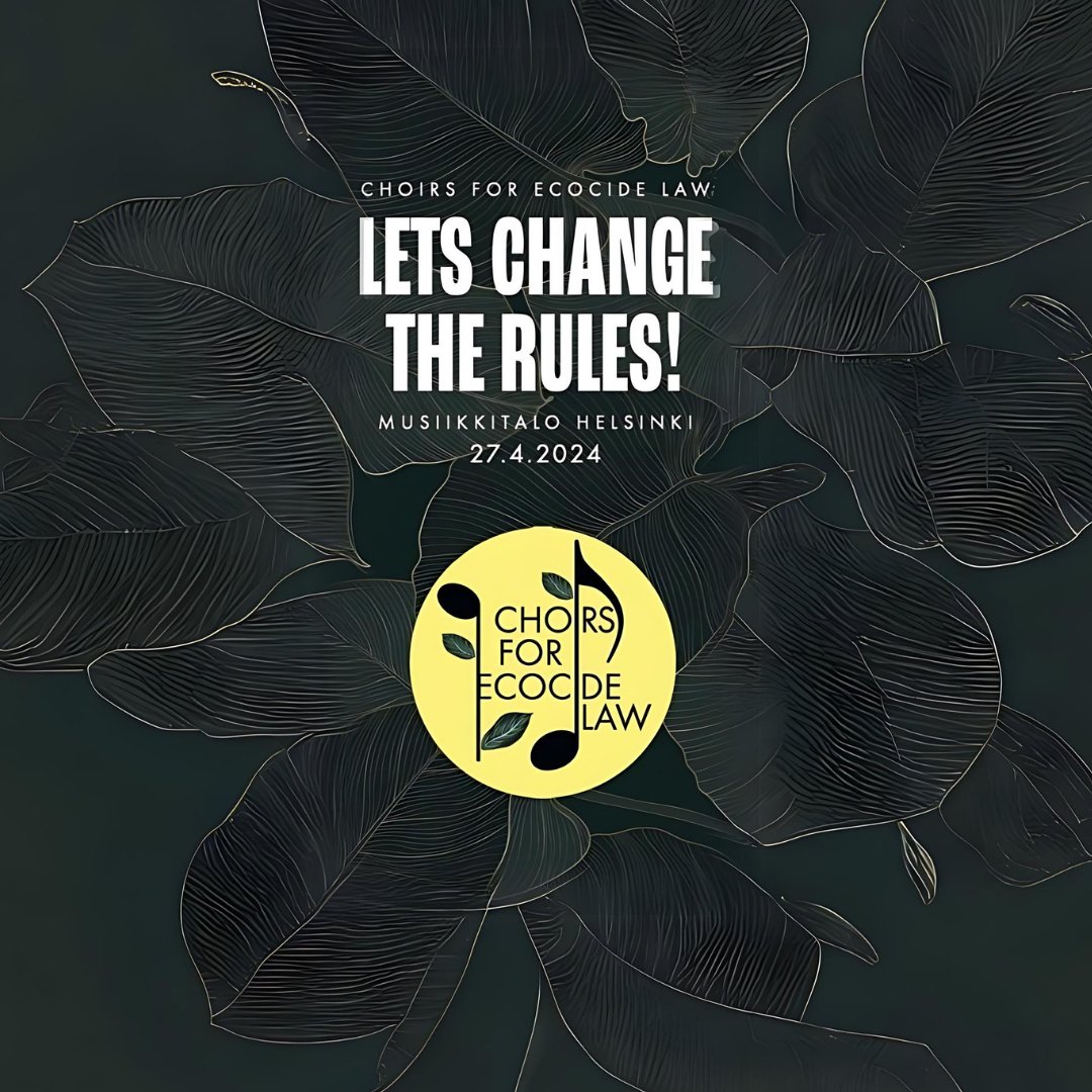 Let's Change the Rules – Choirs for #EcocideLaw

Don't miss this incredible MEGACONCERT @Musiikkitalo feat 1000 singers live (+ live-streamed)!

#Helsinki | Sat 27 April | 6PM EEST

Tickets/info: shorturl.at/inMR7

Stream: youtube.com/live/rjze3hN9m… 

#StopEcocide @LawEcocide