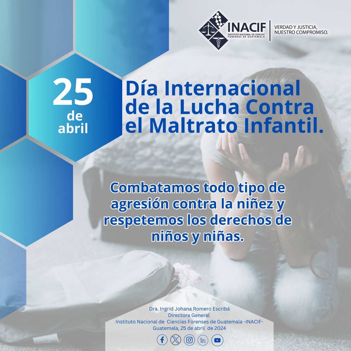 25 de abril
Día Internacional de la Lucha Contra el Maltrato Infantil

#VerdadyJusticia ⚖️