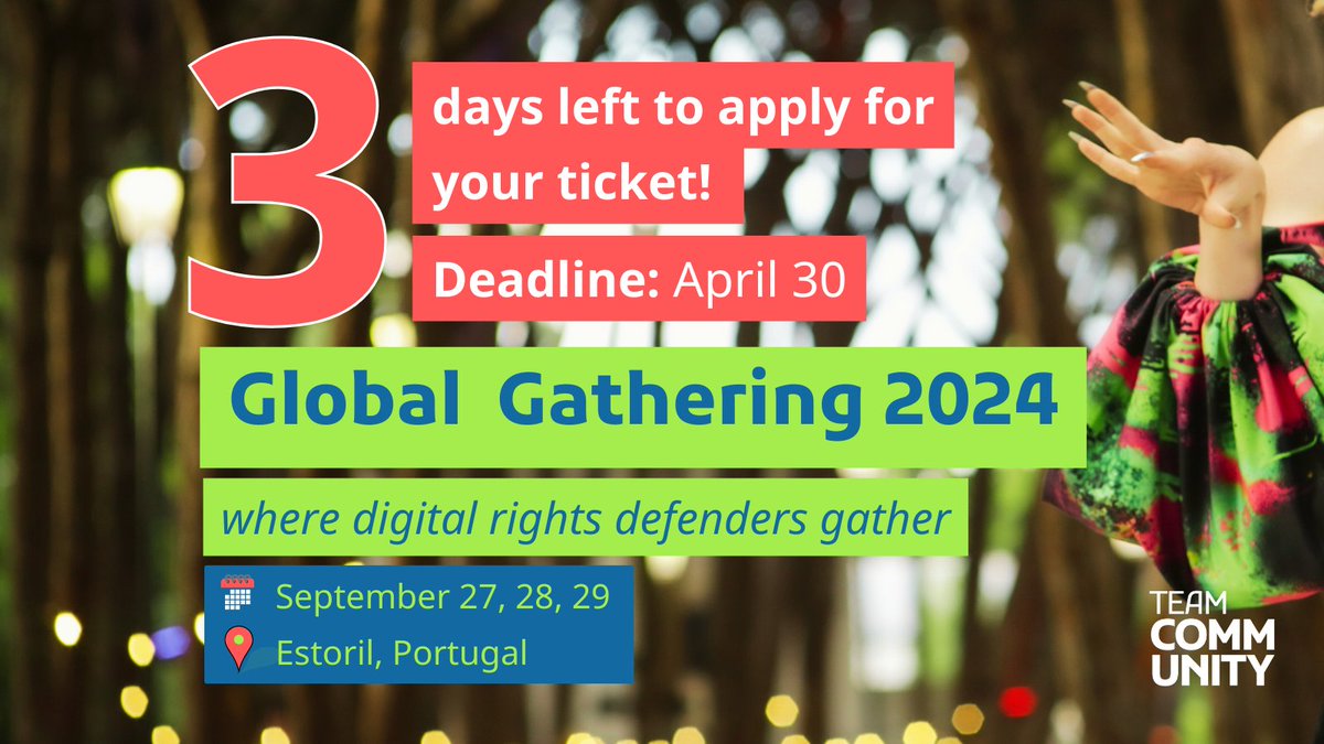 3 days to apply to the Global Gathering 2024! It is taking place from September 27 to 29, in Estoril Portugal and this year we are doubling in size from the 2023 event to around 1,000 participants. Extended deadline: April 30! digitalrights.community/blog/2024-glob…