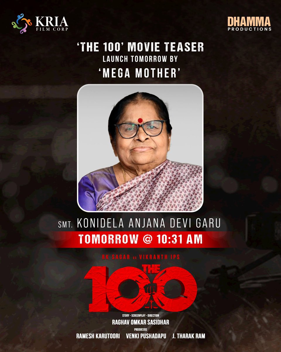 Join us in anticipation as the esteemed smt. Konidela Anjana Devi garu unveils the teaser of our movie ‘THE 100’ tomorrow! 🎬 #MovieTeaserLaunch'