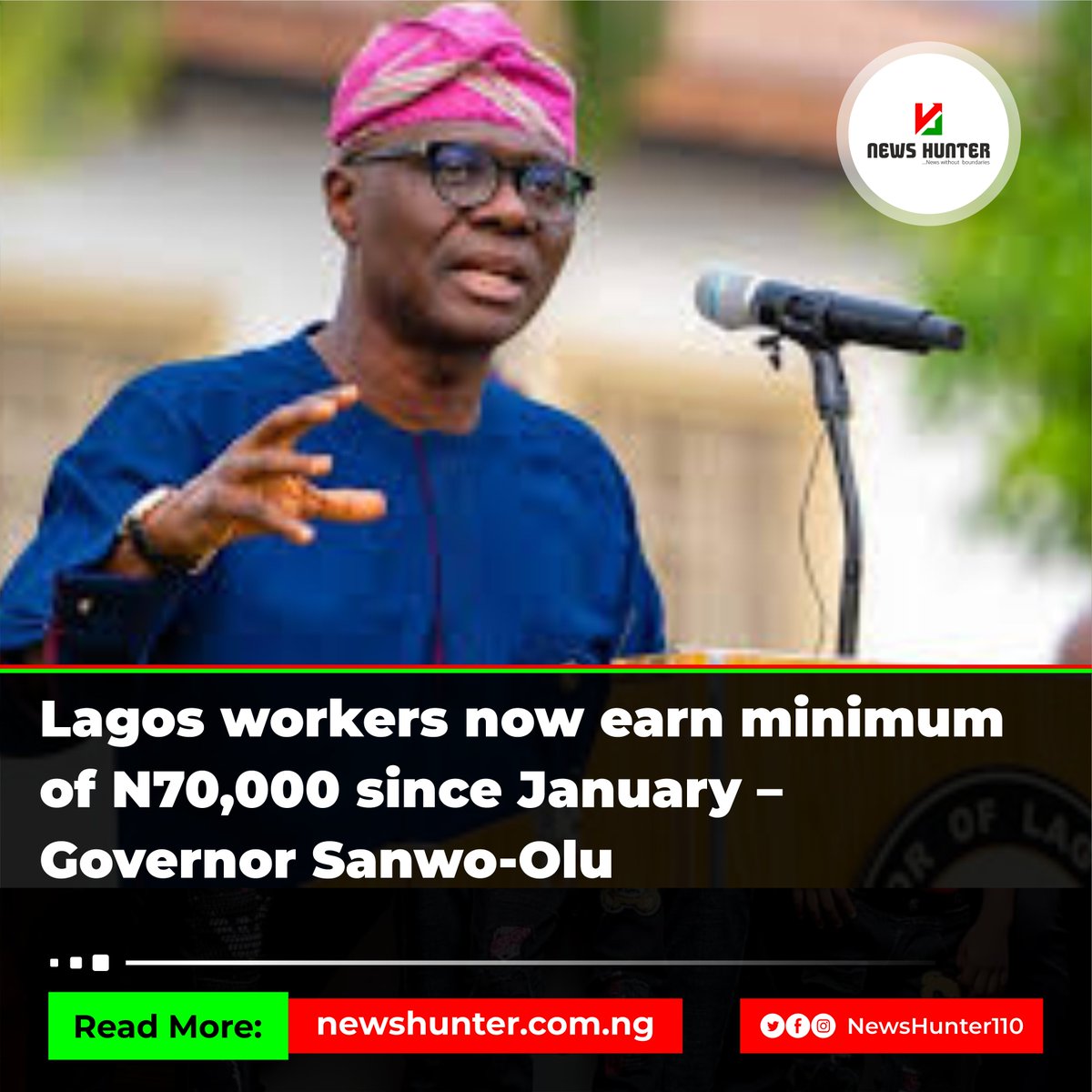 NewsHunter110's tweet image. Lagos workers now earn minimum of N70,000 since January – Governor Sanwo-Olu

Read full story : rb.gy/1yoxmk

 #Ads #latestnews #newhunter #lagos #earn #sanwo #minimum  #sawonolu #governor #lagostate #january  #Ad