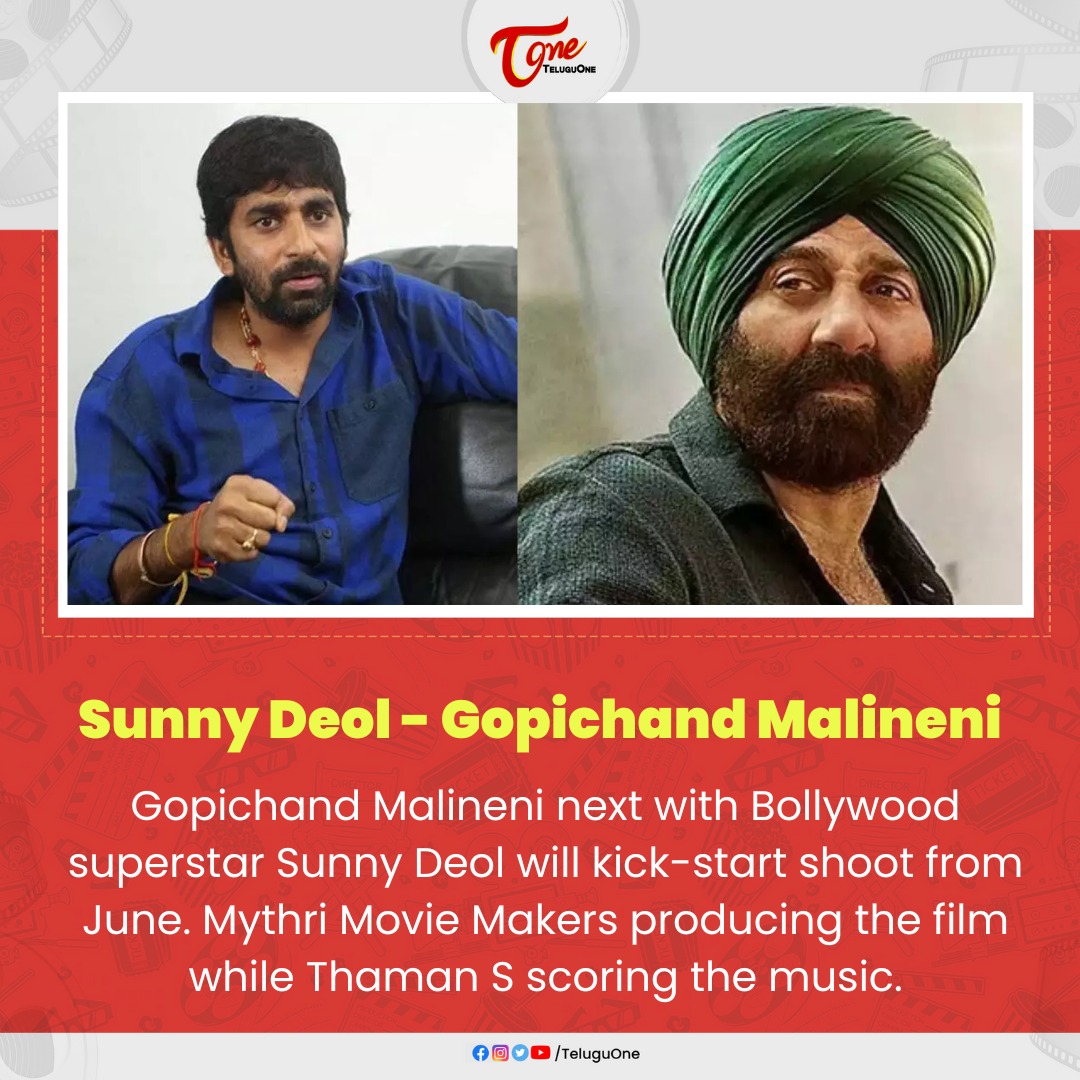 #GopichandMalineni Next with #SunnyDeol & will kick-start shoot from June 🔥🔥🔥🔥 @MythriOfficial