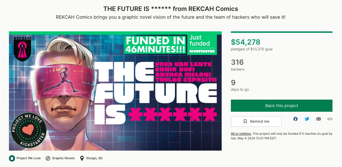 We have reached 406% of our financial goal and have almost reached our backer goal of 404 backers. If you'd like to pre-order your copy of our new comic book series -- THE FUTURE IS ****** -- now is the time. 8 days left -- kickstarter.com/projects/rekca…