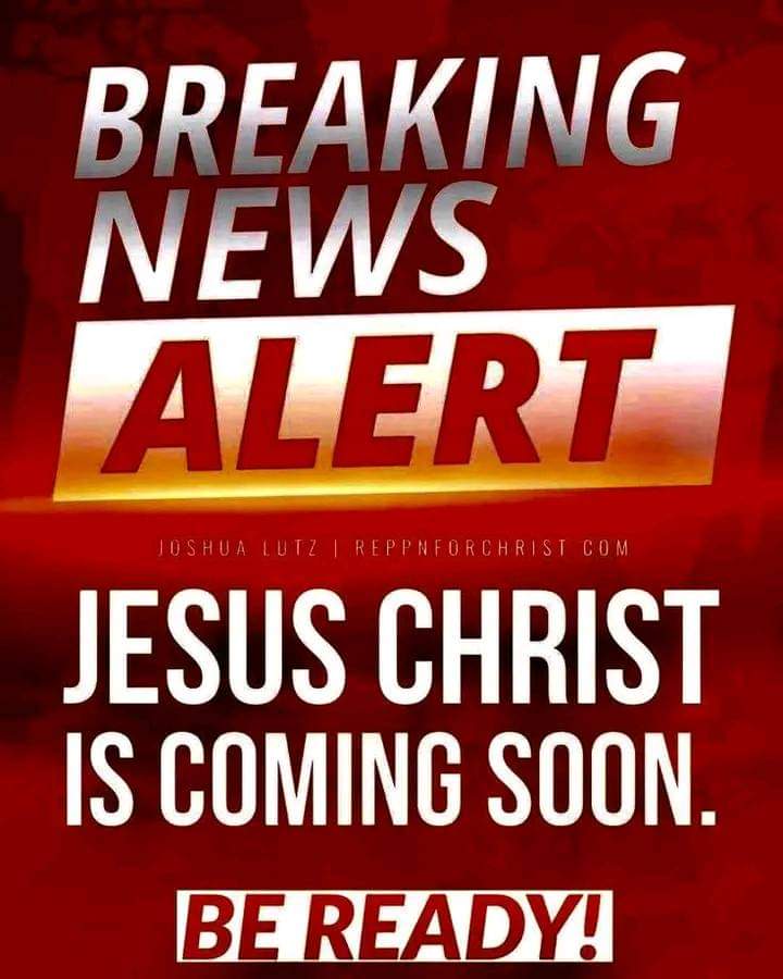 Jesus Christ is coming soon 🔜. Anticipate 👑👑👑