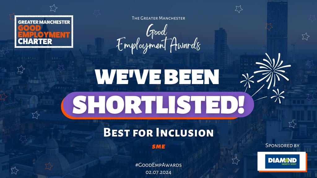 We are absolutely buzzing to be shortlisted for the Greater Manchester Good Employment Charter Awards under the category of 'Best for Inclusion' (SME), especially as this ties so closely to our core values of Family, Real, Vision, and Diversity. 💖✨