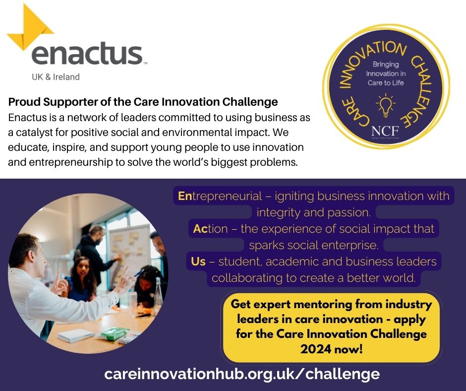 We're thrilled that @EnactusUK is joining us as a @CareInnHub partner bringing inspiration, support & guidance to applicants as they think about sustainable solutions to social care challenges. Great to have you on board! Applications open until 24th May ow.ly/URg050Rn0Ke