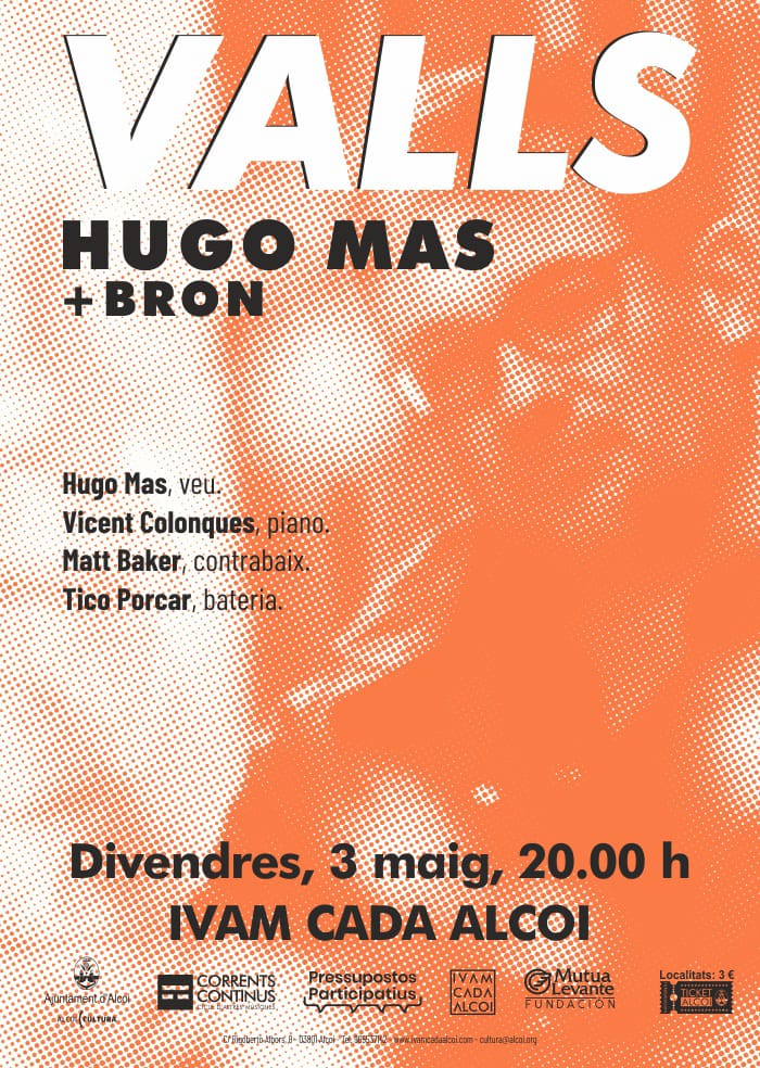 <a href="/Hugo_Mas/">Hugo Mas</a> ens presenta el seu nou disc "Joan Valls" a Ivam Cada Alcoi junt a Bron. Aquest projecte ha comptat amb la col·laboració de Fundación Mutua Levante.

Vos esperem!

🗓Divendres 3 de maig
⏰20.00h
📍IVAM CADA Alcoi (C/Rigoberto Albors, 8. Alcoi)
🎟 home.ticketalcoi.com/ca/eventos/hug…