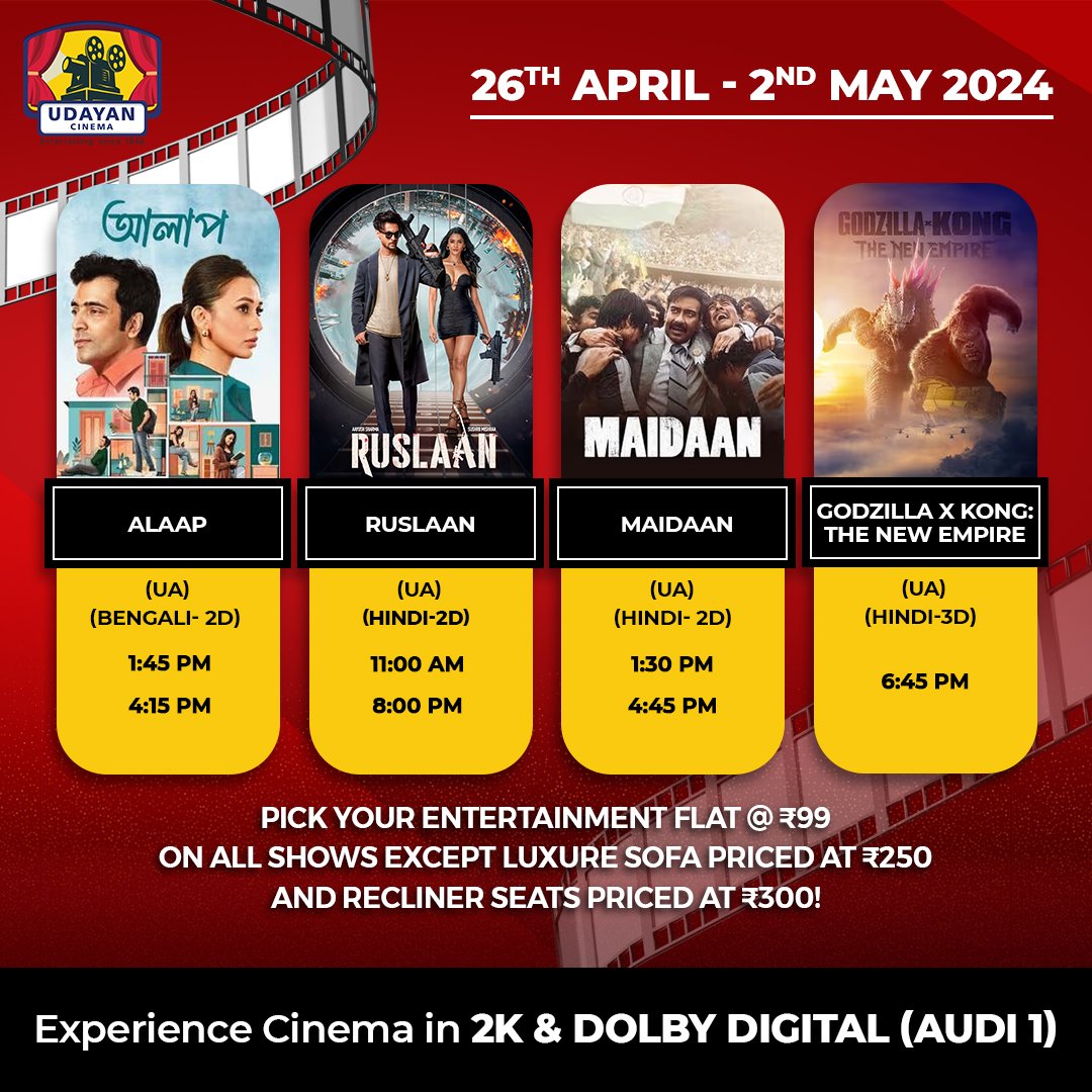 Pick your weekend entertainment with new and old movies - #Alaap, #Ruslaan, #Maidaan and #GodzillaXKong: The New Empire at #UdayanCinema.  Book your tickets at: bit.ly/UdayanCinema_T…