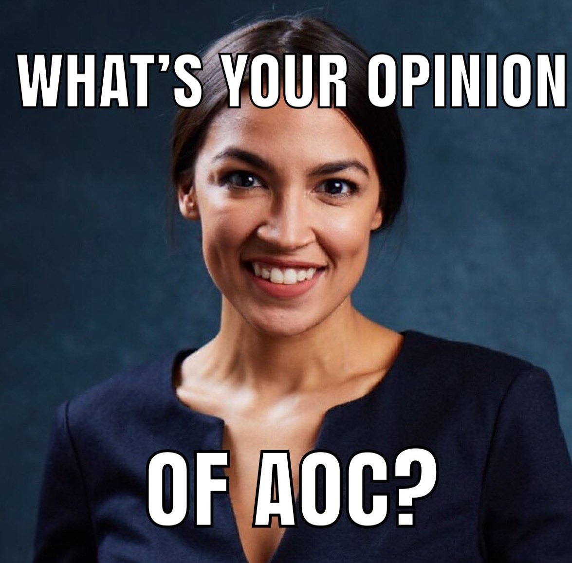 What's your opinion of AOC?