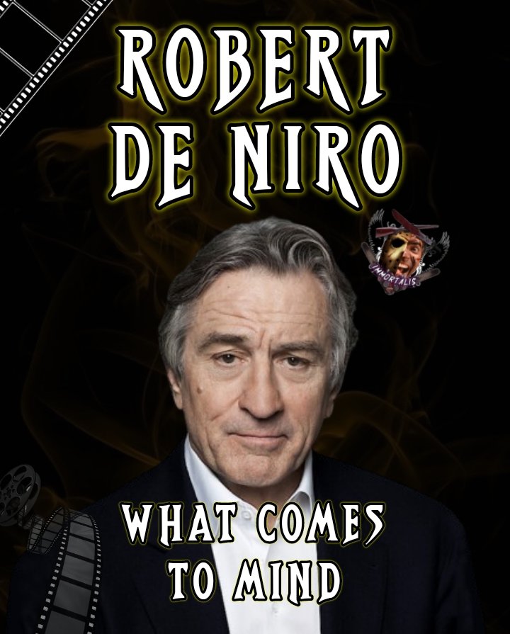 Robert De Niro

What comes to mind?

#Movies #RobertDeNiro