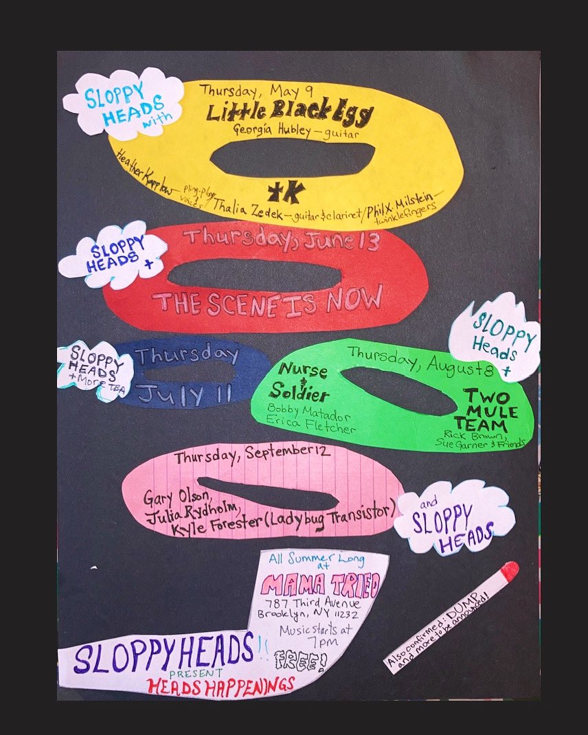 RealSloppyHeads's tweet photo. This summer, we’re playing 2nd Thursdays at Mama Tried (787 third ave, Brooklyn) w/a thrilling array of friends &amp; heroes. Our 1st Heads Happening is 5/9 with LITTLE BLACK EGG (Georgia Hubley @TheRealYLT) &amp; tK (Thalia Zedek/Phil Milstein/@HKapplow). Music starts at 7pm &amp; is FREE! https://t.co/MLpB0rnNSo