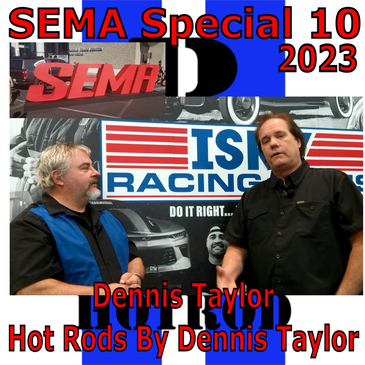 Jim from B Squad talks with Dennis Taylor about raising Daughters with a love for cars and how he got into cars at a very young age in Orange County, CA.
bsquadhotrod.libsyn.com/sema-special-1…
