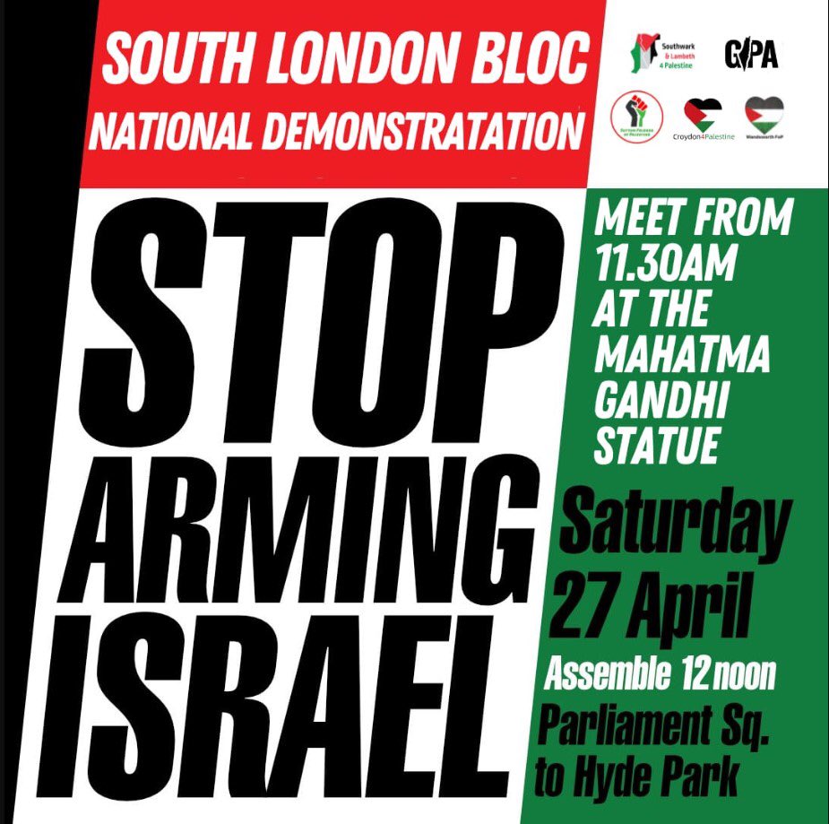 All eyes on Palestine We are the people We won’t be silent We will act on our responsibility to stop genocide in Gaza Join us! South London says #StopArmingIsrael