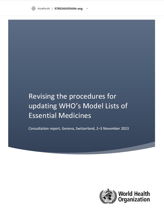 Revising the procedures for updating WHO’s model lists of essential medicines: consultation report who.int/publications/i…