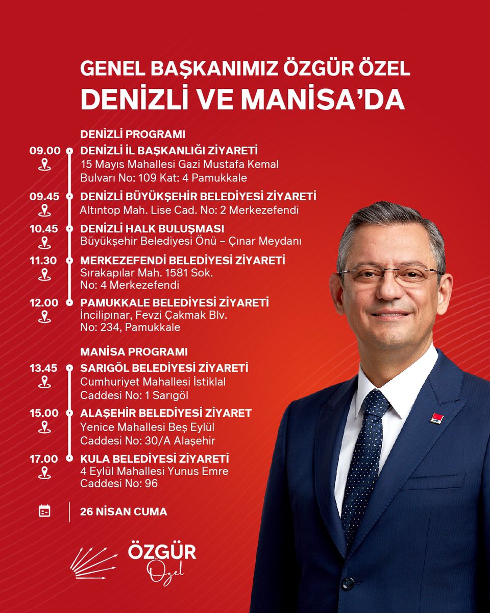 Genel Başkanımız Sayın Özgür Özel, yarın Denizli ve Manisa'da olacak. 🗓️26 Nisan Cuma