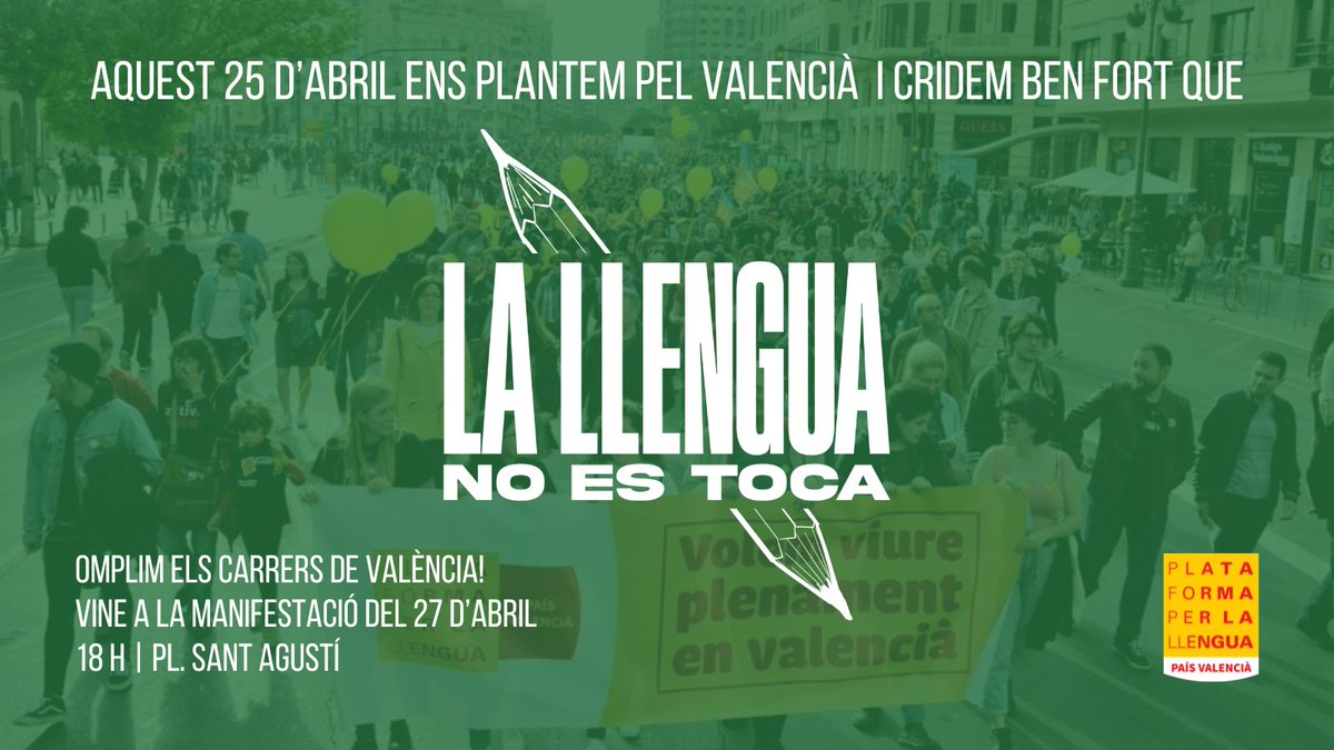 ✊#25Abril | Dia de les llibertats nacionals del País Valencià. 🟢Ara més que mai, ens plantem pel valencià i cridem ben fort que #LaLlenguaNoEsToca! 👉 Dissabte eixim als carrers de València amb la samarreta verda per reivindicar el valencià a les aules i a tot arreu!