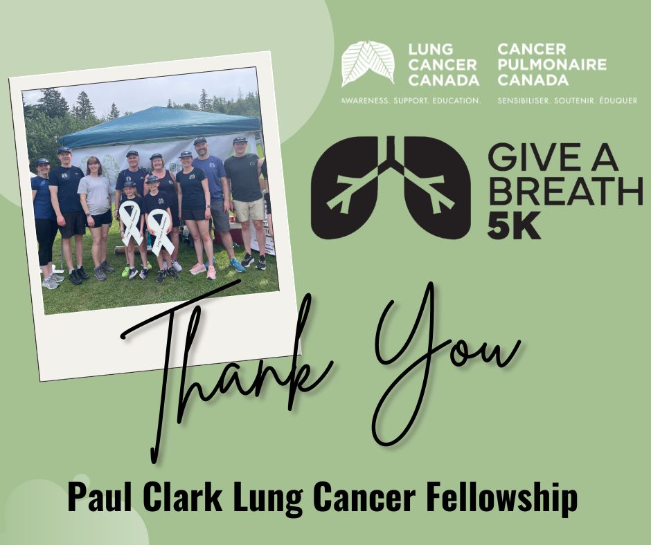 A special thank you to the Paul Clark Lung Cancer Fellowship for their generous donation towards 2024 Give a Breath 5k! Established in 2011 to celebrate Paul’s life, the fellowship honours his legacy & belief that individuals can be catalysts for meaningful change. ~Mavis Clark