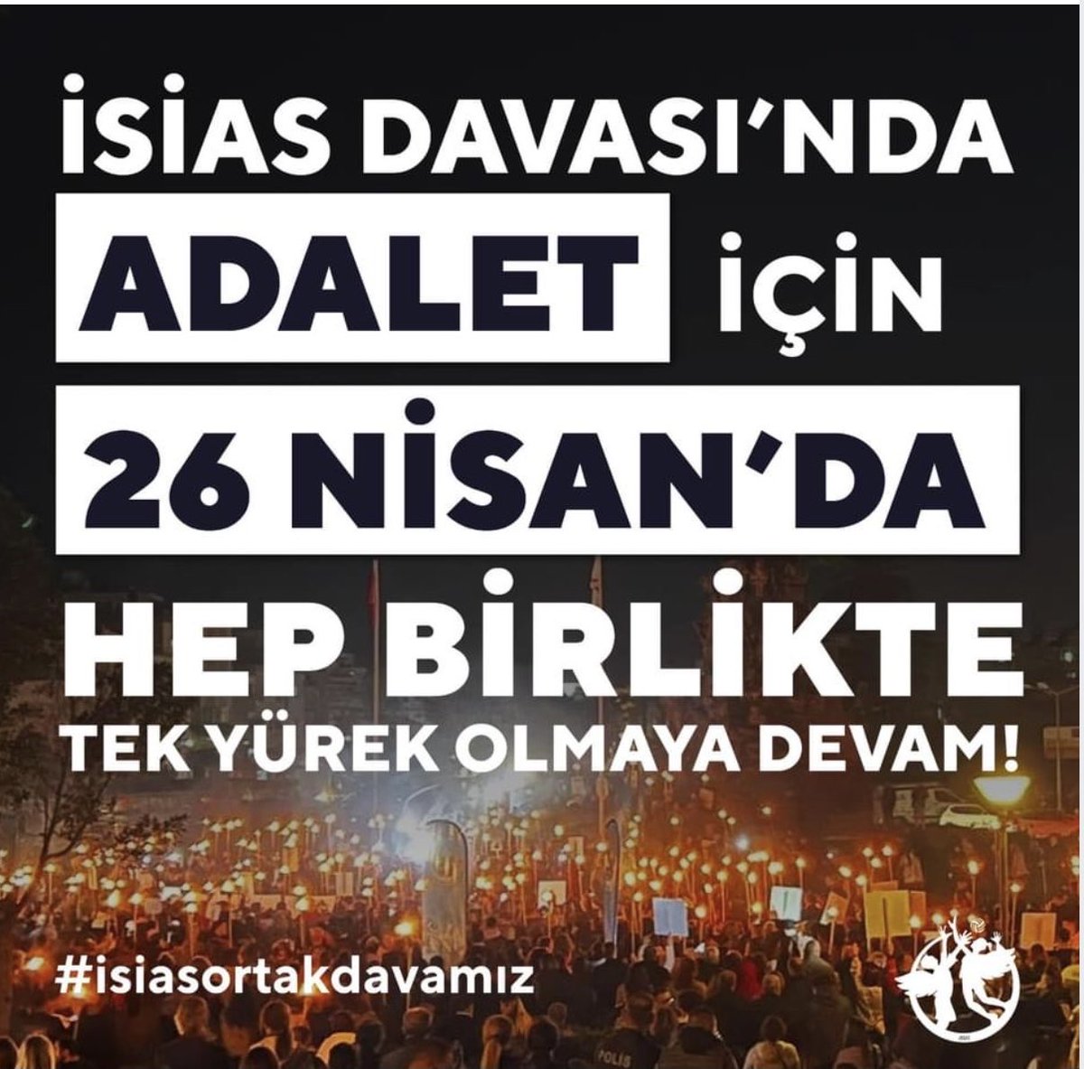 Adıyaman’da veya Kıbrıs’ta olsak bile davamız bir.Adalet için #isiasortakdavamız diyoruz..