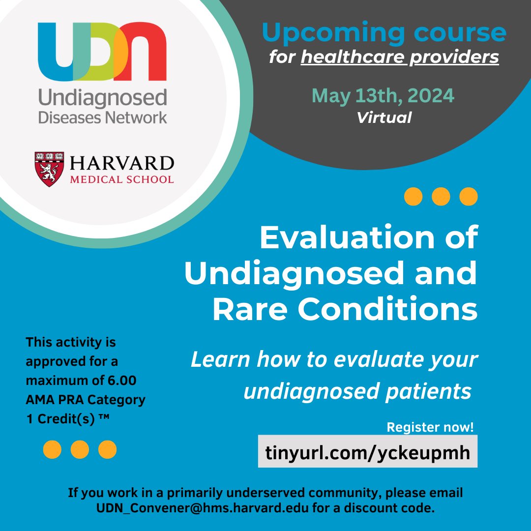 The UDN is hosting a virtual educational course titled “Evaluation of Undiagnosed and Rare Conditions”. This training program aims to teach methods of undiagnosed patient evaluation to students, clinicians, and researchers. Register for the course here: tinyurl.com/yckeupmh