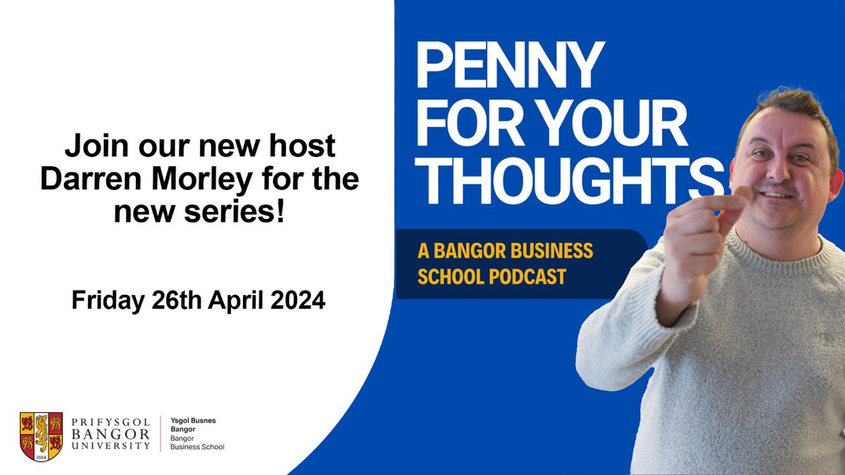 Bangor Business School’s Penny for your Thoughts podcast is back for a second series tomorrow! This series will bring together academic insight and expert opinions from UK-based industry leaders on the latest trends impacting organisations and society today. #businesspodcast