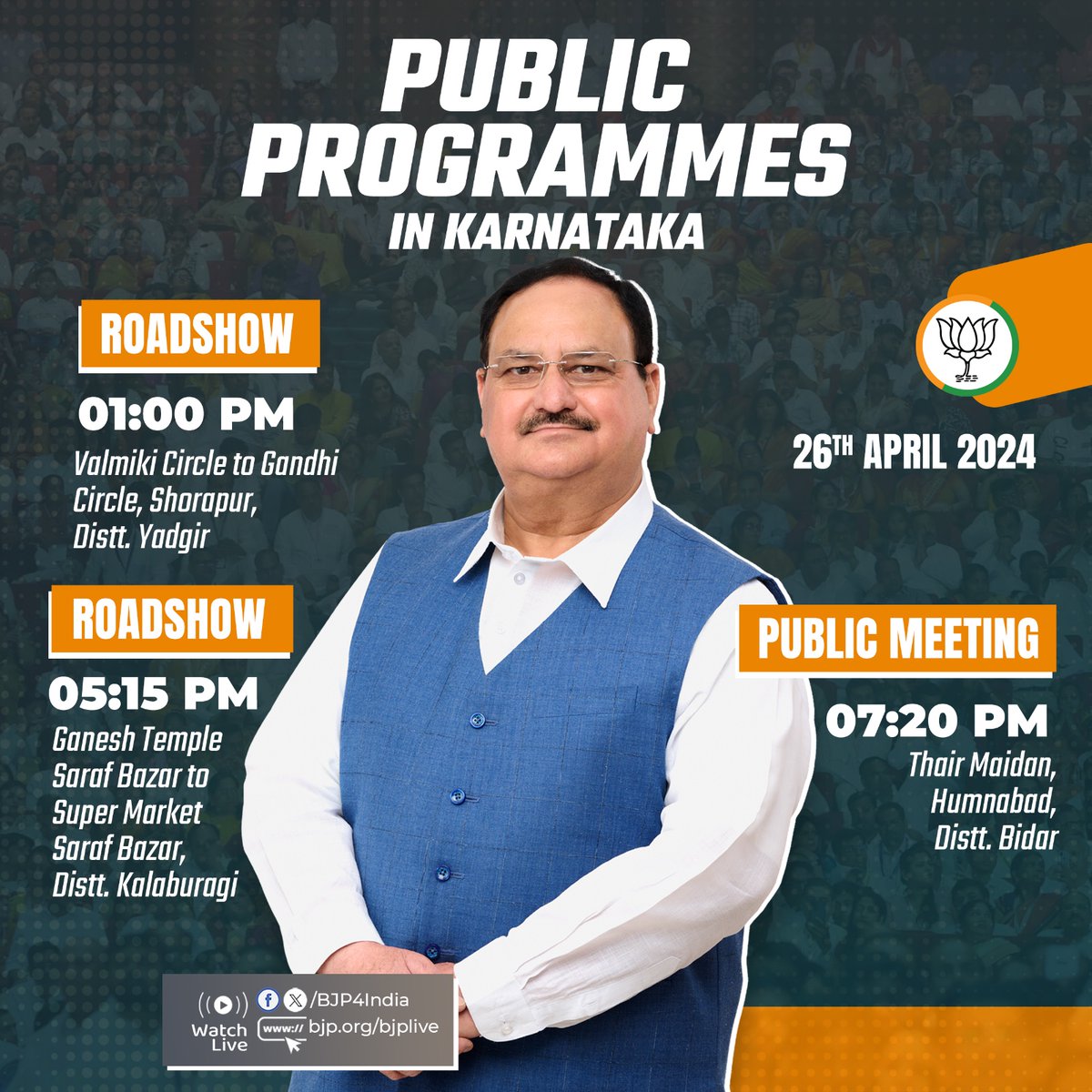 BJP National President Shri @JPNadda's public programmes in Karnataka on 26th April 2024. Watch LIVE: 📺twitter.com/BJP4India 📺facebook.com/BJP4India 📺youtube.com/BJP4India 📺bjp.org/bjplive
