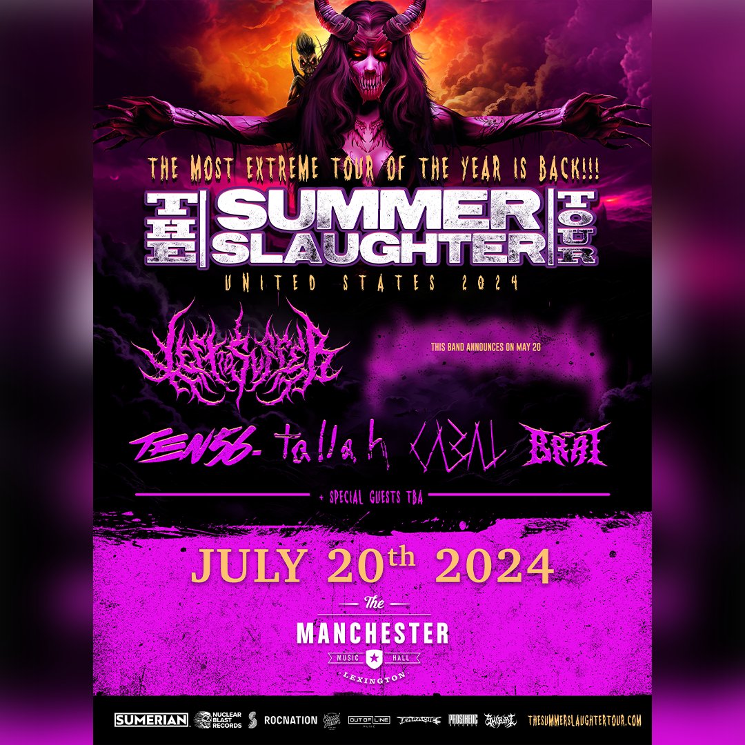 Manchester Music Hall (@mmhlexington) on Twitter photo JUST ANNOUNCED! <a href="/summerslaughter/">Summer Slaughter</a> is heading to Manchester Music Hall on July 20th! Featuring <a href="/LefttoSufferUS/">Left to Suffer</a> , <a href="/ten56hq/">ten56.</a> ,<a href="/tallah__/">ππππππ</a> & CABAL with a special guest announcing May 20th! Tickets on sale tomorrow (04/26) at 6PM EST.
π« - rb.gy/aw0q3o JUST ANNOUNCED! <a href="/summerslaughter/">Summer Slaughter</a> is heading to Manchester Music Hall on July 20th! Featuring <a href="/LefttoSufferUS/">Left to Suffer</a> , <a href="/ten56hq/">ten56.</a> ,<a href="/tallah__/">ππππππ</a> & CABAL with a special guest announcing May 20th! Tickets on sale tomorrow (04/26) at 6PM EST.
π« - rb.gy/aw0q3o