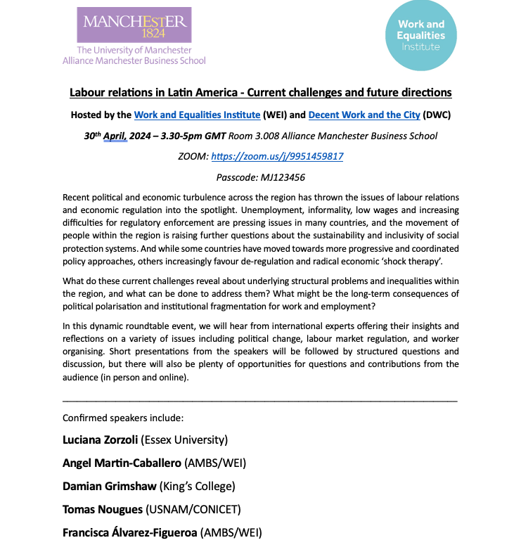 Interested in understanding what is happening with labour relations in Argentina, Chile, Brazil and the region in general? Come and join us next Tuesday 3.30 pm UK time, either in person or online. 👇 @WorkEqualities @DecentWorkCity