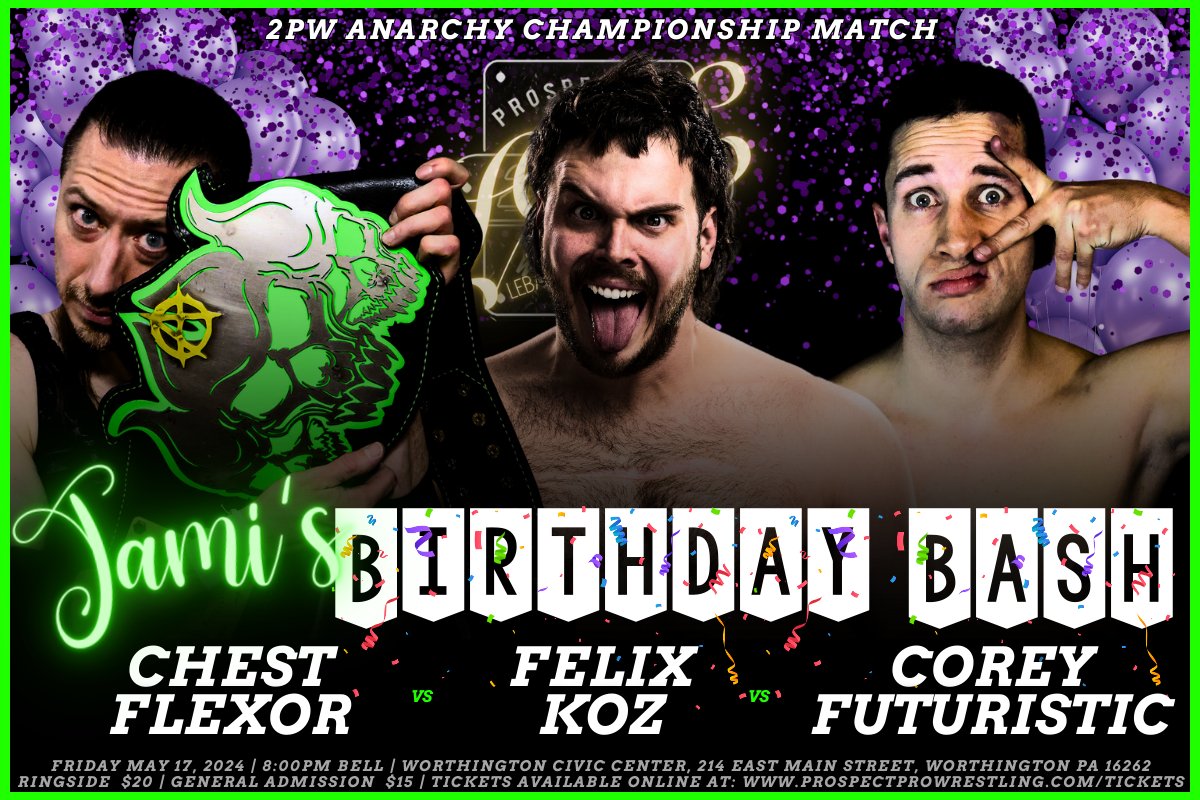 JUST ANNOUNCED!! @ChestFlexor vs @polskidevil vs @FuturisticCorey for the 2PW Anarchy Championship LIVE at Jami's Birthday Bash on Friday, May 17th at 8PM in Worthington, PA! TICKETS >> prospectprowrestling.com/tickets #JBB #indywrestling #Pittsburgh