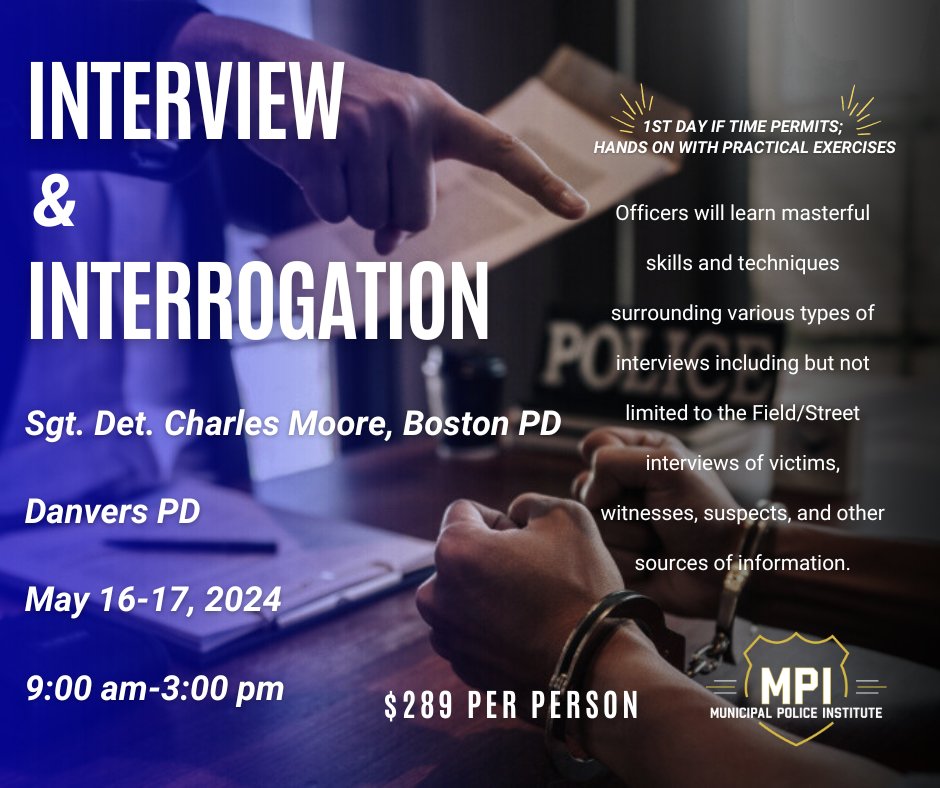 Interview and Interrogation 
Click the link below to read more!
#police #policetraining #lawenforcement #lawenforcementtraining #mpi #leadership #massachusetts #interview #interrogation #officers #trainwiththebest