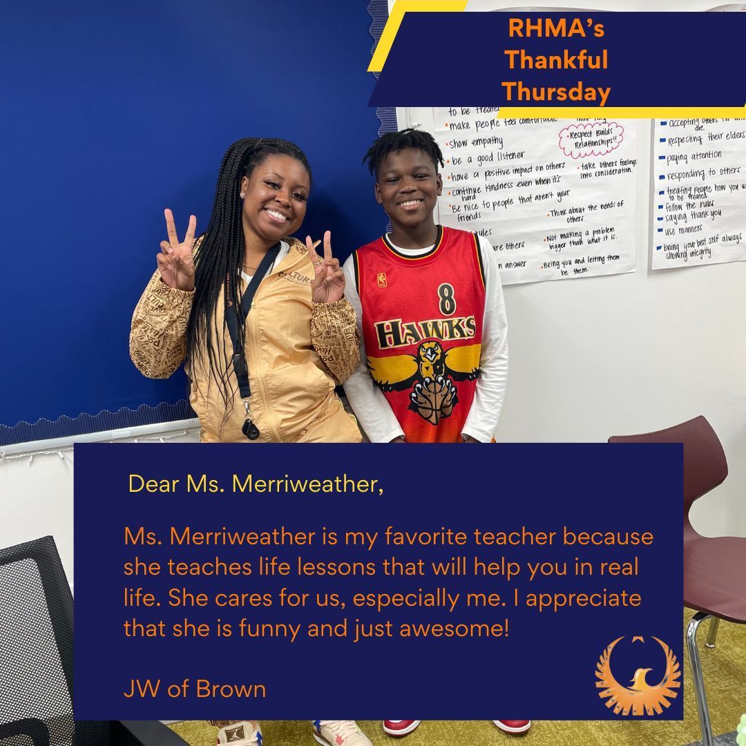 On this Thankful Thursday, this RHMA scholar had a lot to say about his favorite teacher, Ms. Merriweather! #RHMA #ResurgenceHall