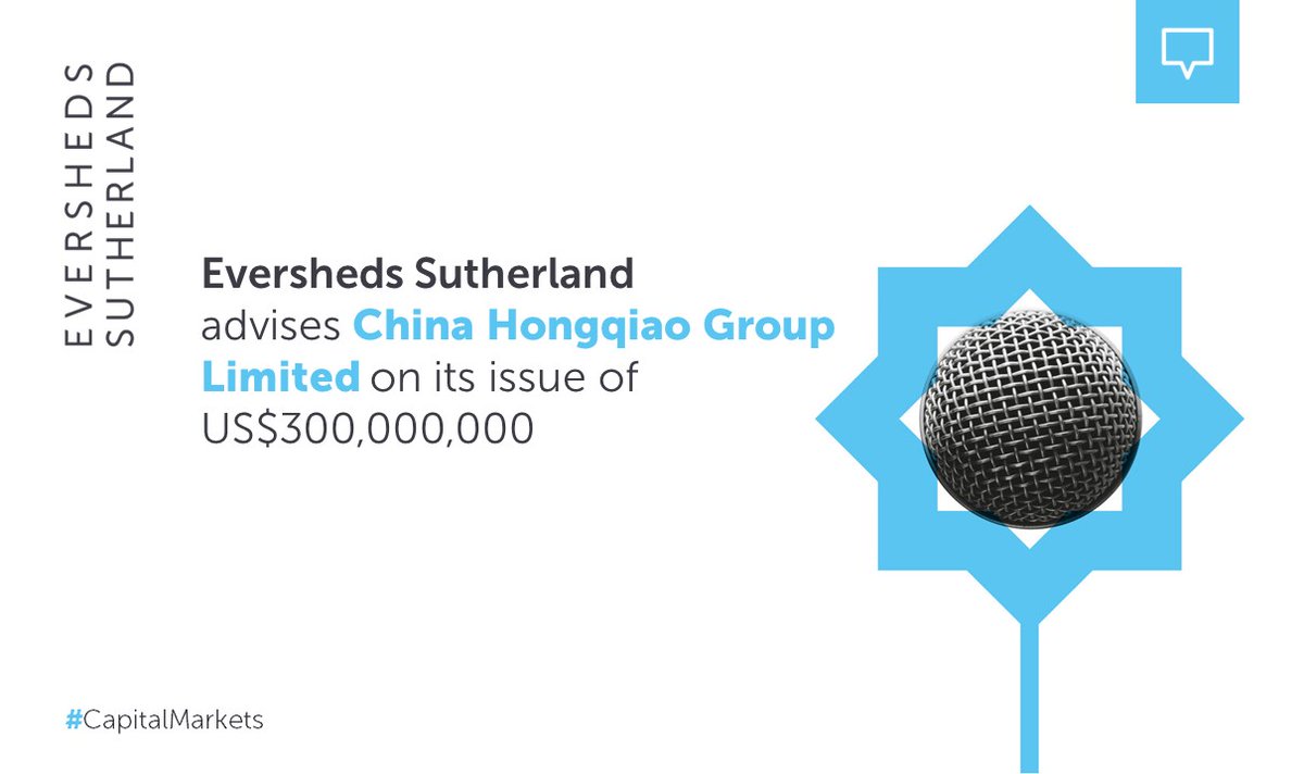 We are pleased to have advised @ChinaHongqiao on its issue of US$300,000,000 notes. Read more: esglobal.law/4aQY2KH #CapitalMarkets