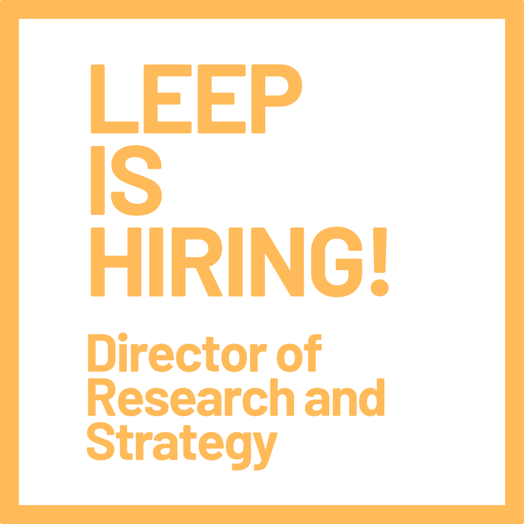 LEEP is hiring a Director of Research and Strategy! Take a look to find out more and to apply. leadelimination.org/jobs/