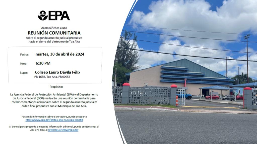 📢 Join us at the Lauro Dávila Félix Coliseum in Toa Alta on Tuesday April 30th, 2024 at 6:30 PM for a Community Meeting about Toa Alta Landfill. More information: epa.gov/pr/toa-alta-mu…