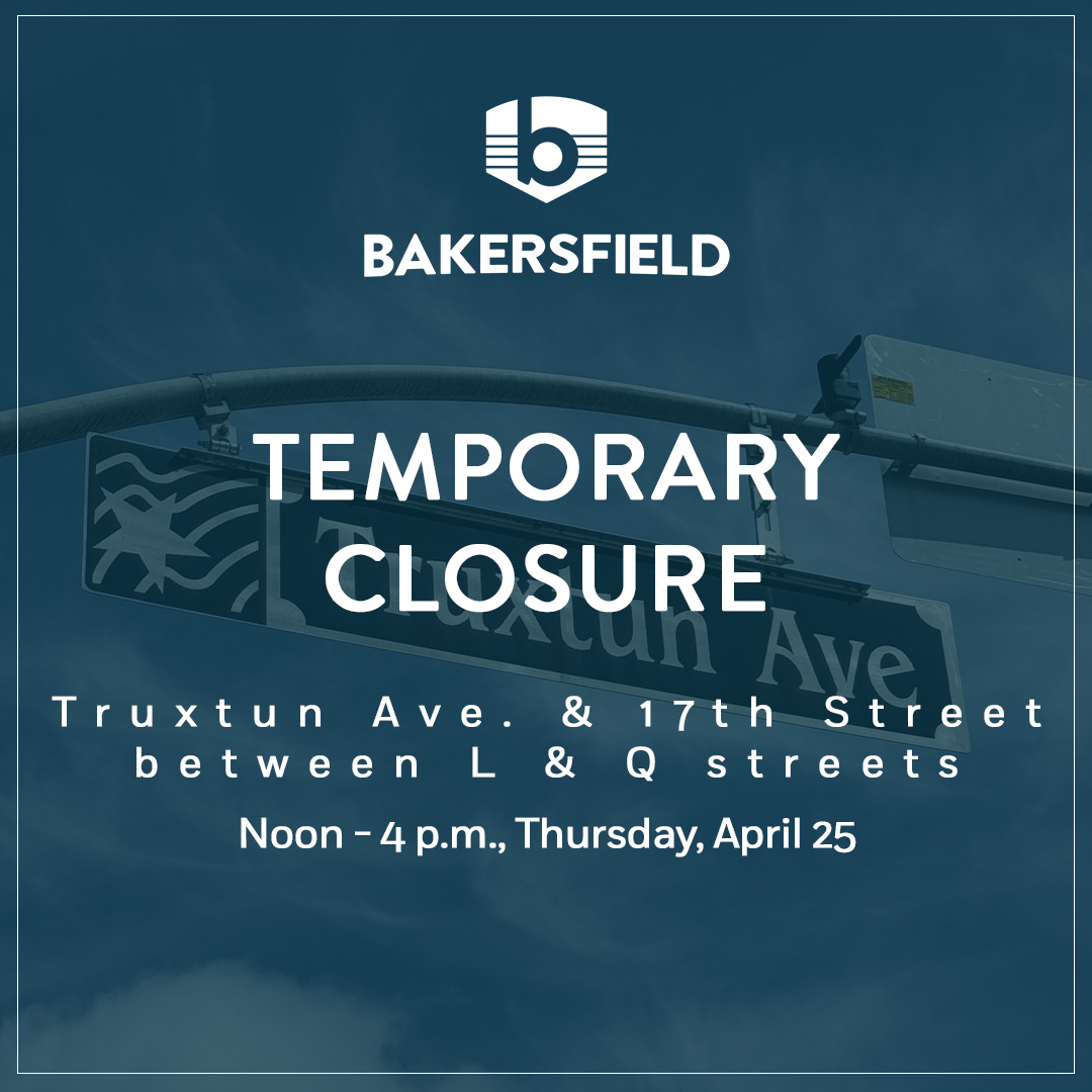 Reminder, Truxtun Ave. and 17th Street between L & Q streets will be closed temporarily from noon to 4 TODAY, April 25 for the annual Victims' Rights March. Please plan accordingly as traffic delays are expected.