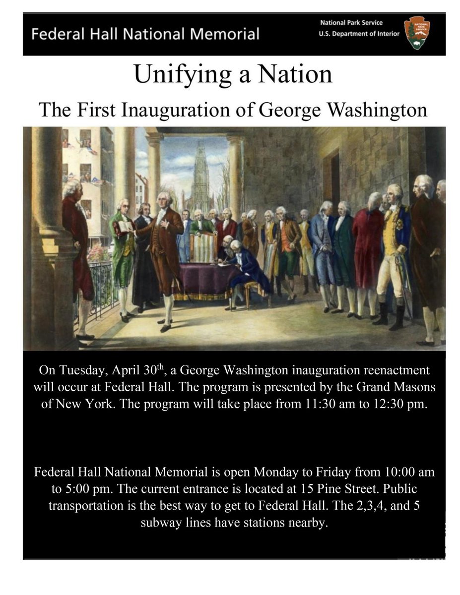 Come to Federal Hall on April 30th, 2024 for the inauguration Reenactment of George Washington. The inauguration event is being performed by several groups, including the Grand Masons of the State of New York. The inauguration reenactment is from 11:30am to 12:30pm.