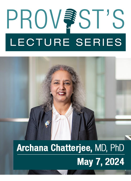 The Provost's Lecture Series resumes Tuesday, May 7, as we welcome Dr. Archana Chatterjee. Join us to hear two special talks from this renowned pediatric infectious disease specialist, epidemiologist, and academic administrator. Details: utmb.edu/provost/home/p…