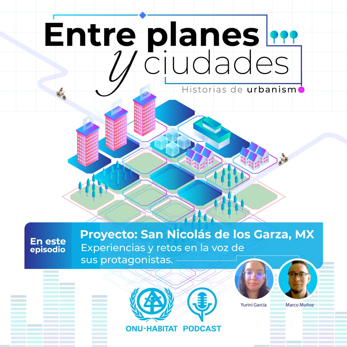 Escucha nuestro podcast #EntrePlanesyCiudades: Historias de Urbanismo. Un programa donde conversamos con los equipos de urbanistas que trabajan en los proyectos de ONU-Habitat. 🎙️ En este episodio: San Nicolás de los Garza 🇲🇽 #SNG2030. 🔊Escúchalo en bit.ly/4d7yc6N