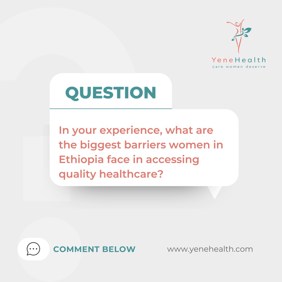 #Women in Ethiopia deserve access to quality healthcare, but significant obstacles stand in the way. 

Share your experience!  What are the biggest barriers YOU see women in #Ethiopia facing when trying to access quality healthcare?

#Femtech #WomensHealth #YeneHealth