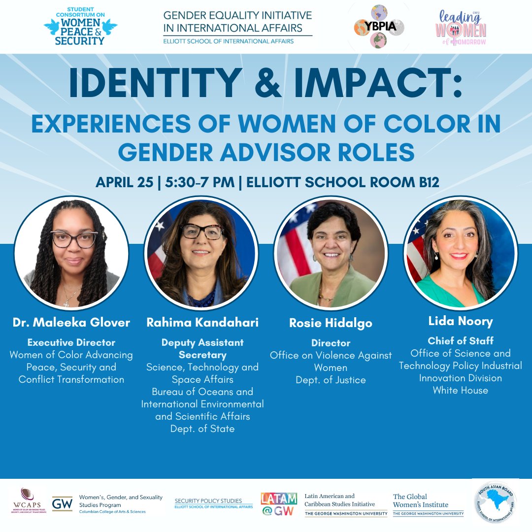 📢 Join us today, Thursday April 25th at 5:30pm for
Identity & Impact: Experiences of Women of Color in Gender Advisor Roles

Register here: docs.google.com/forms/d/e/1FAI…

For any questions, please reach out to geia@gwu.edu

#WCAPS #WomenOfColor #WPS
